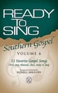 Ready to Sing Southern Gospel No. 6 SATB Singer's Edition cover